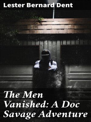 cover image of The Men Vanished